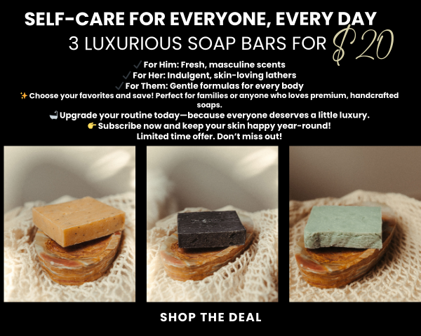 3 Soap Bars for just 20 Soapscription Join now to save your skin, time and money - Blakely Bath & Co